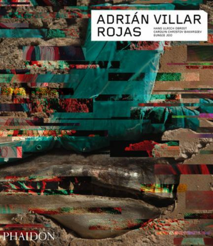 Adrián Villar Rojas (Phaidon Contemporary Artists Series), , , Very Good, 2/12/2
