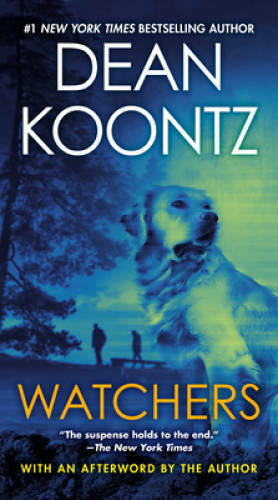 Watchers – Mass Market Paperback By Koontz, Dean – GOOD