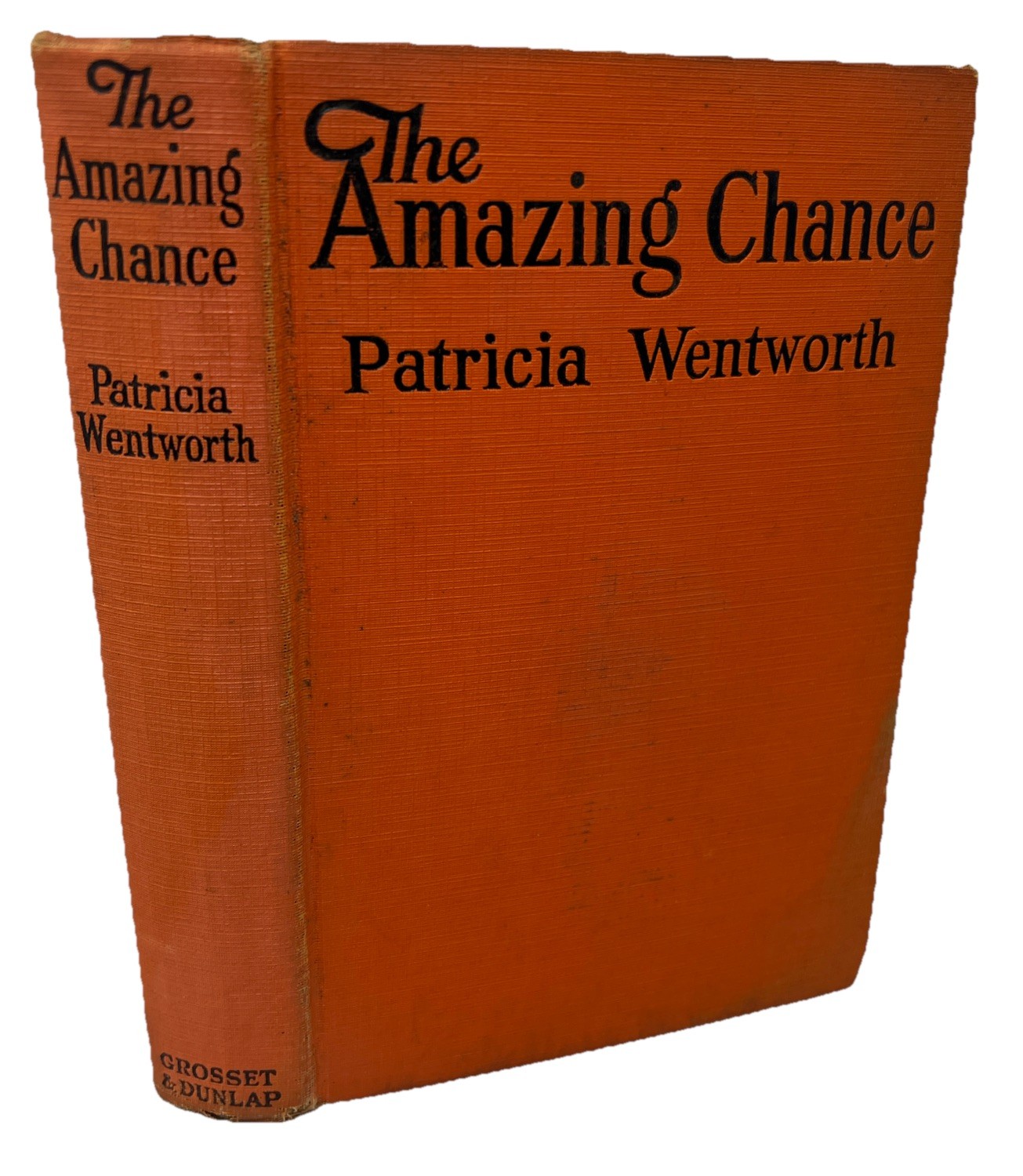 The Amazing Chance by Patricia Wentworth 1927 Hardcover Mystery Romance