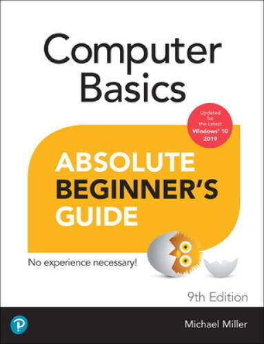 Computer Basics Absolute Beginners Guide, Windows 10 Edition ( – VERY GOOD