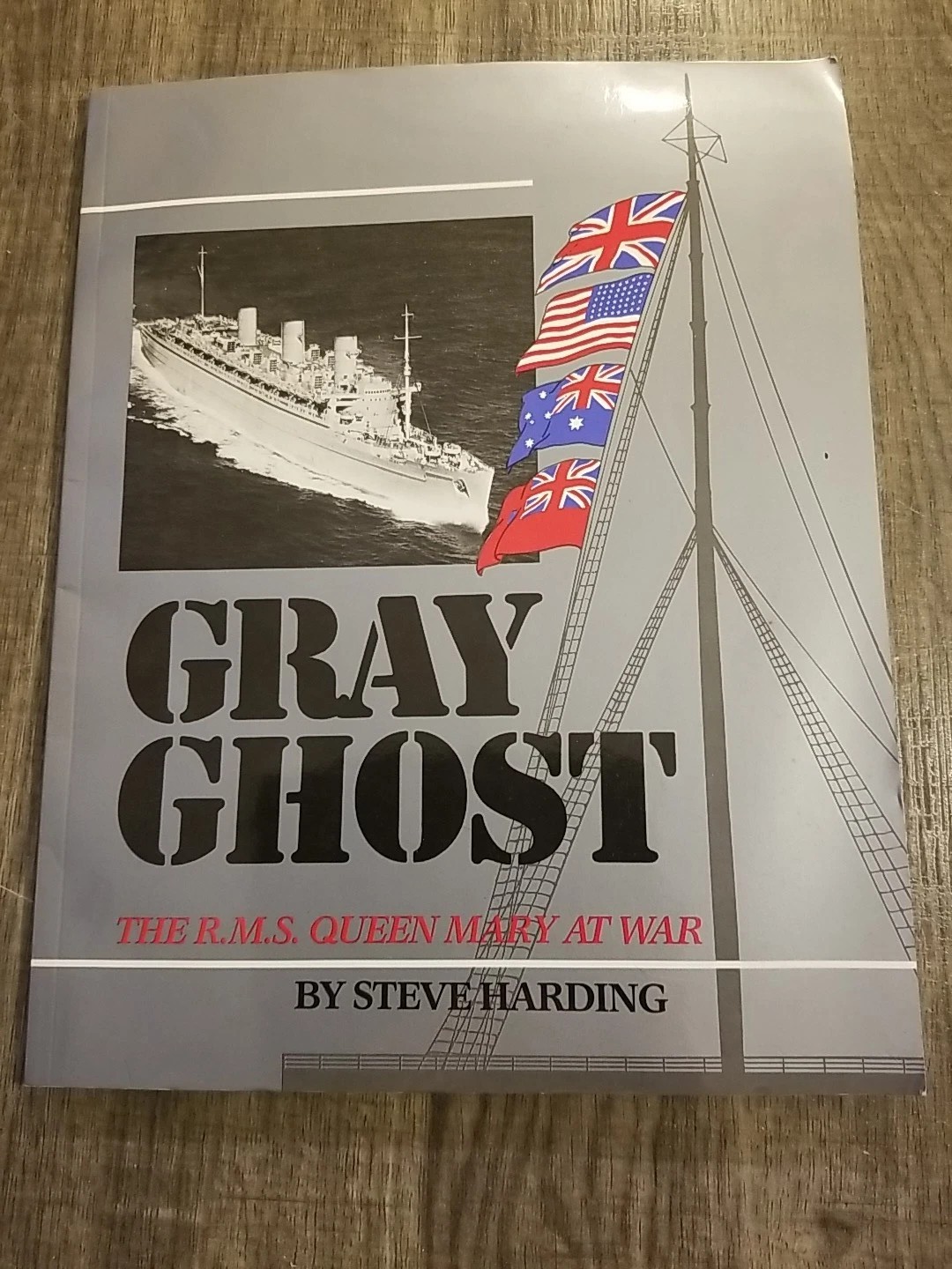Vintage 1982 Gray Ghost The R. M. S. Queen Mary At War Book