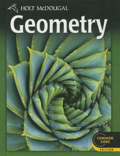 Holt McDougal Geometry: Student Edition 2012 – Hardcover By HOLT MCDOUGAL – GOOD
