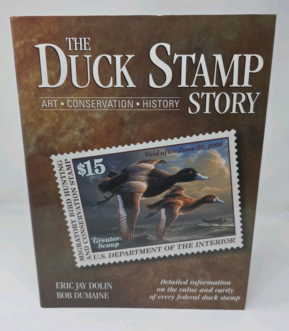 The Duck Stamp Story – Hardcover By Dolin, Eric Jay – VERY GOOD