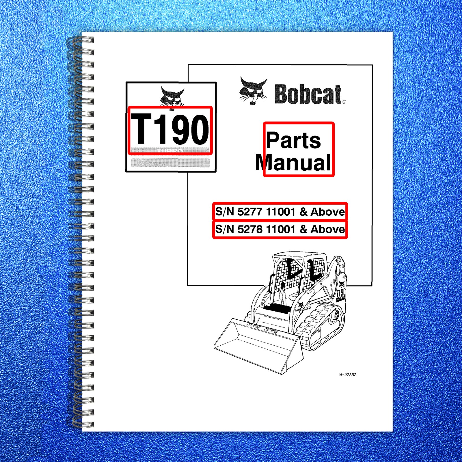 BOBCAT T190 Parts Manual 2004 SN 527711001 Up – STEEL WIRE BOUND – TOUGH COVERS