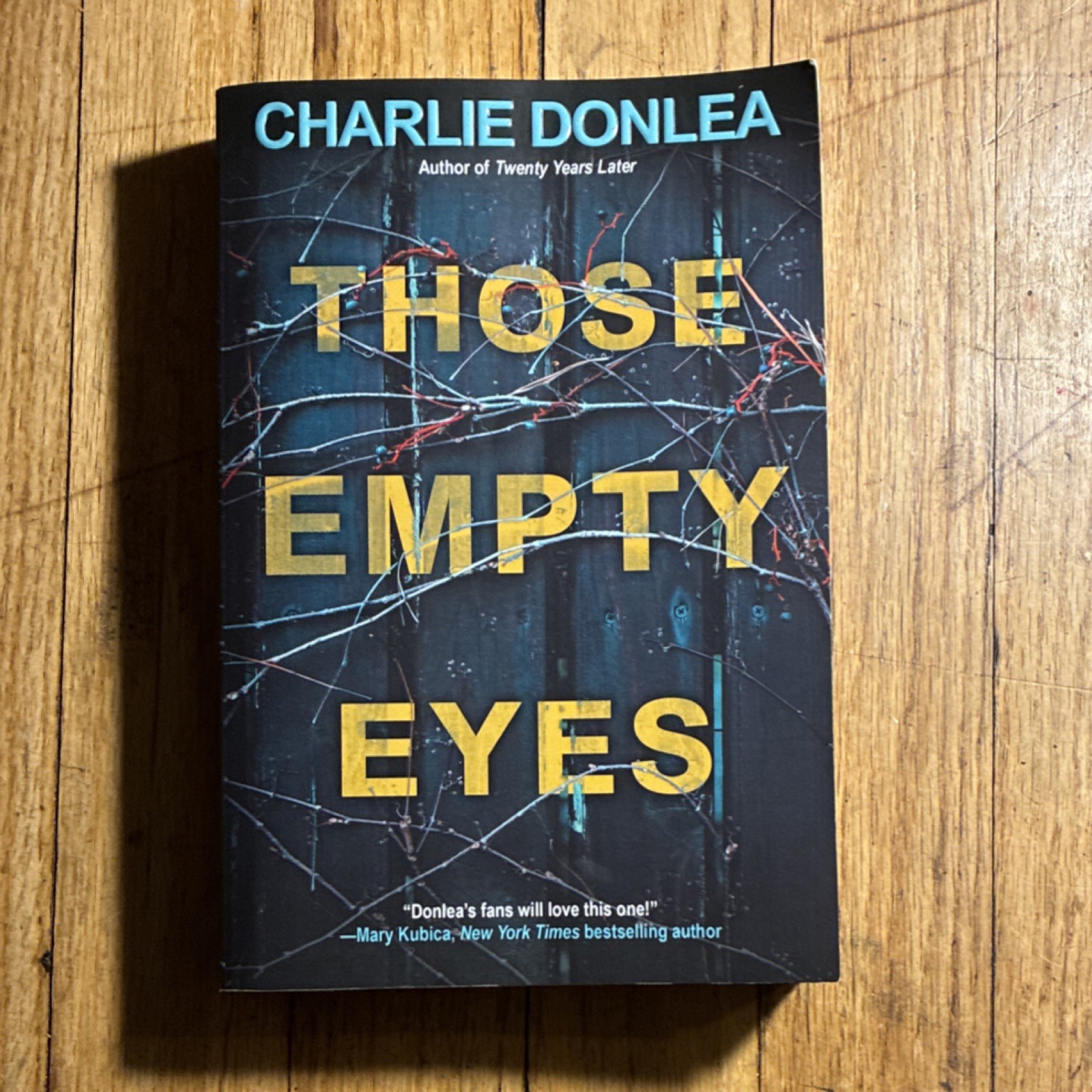 Those Empty Eyes by Charlie Donlea, Paperback, Kensington, Thriller, Mystery
