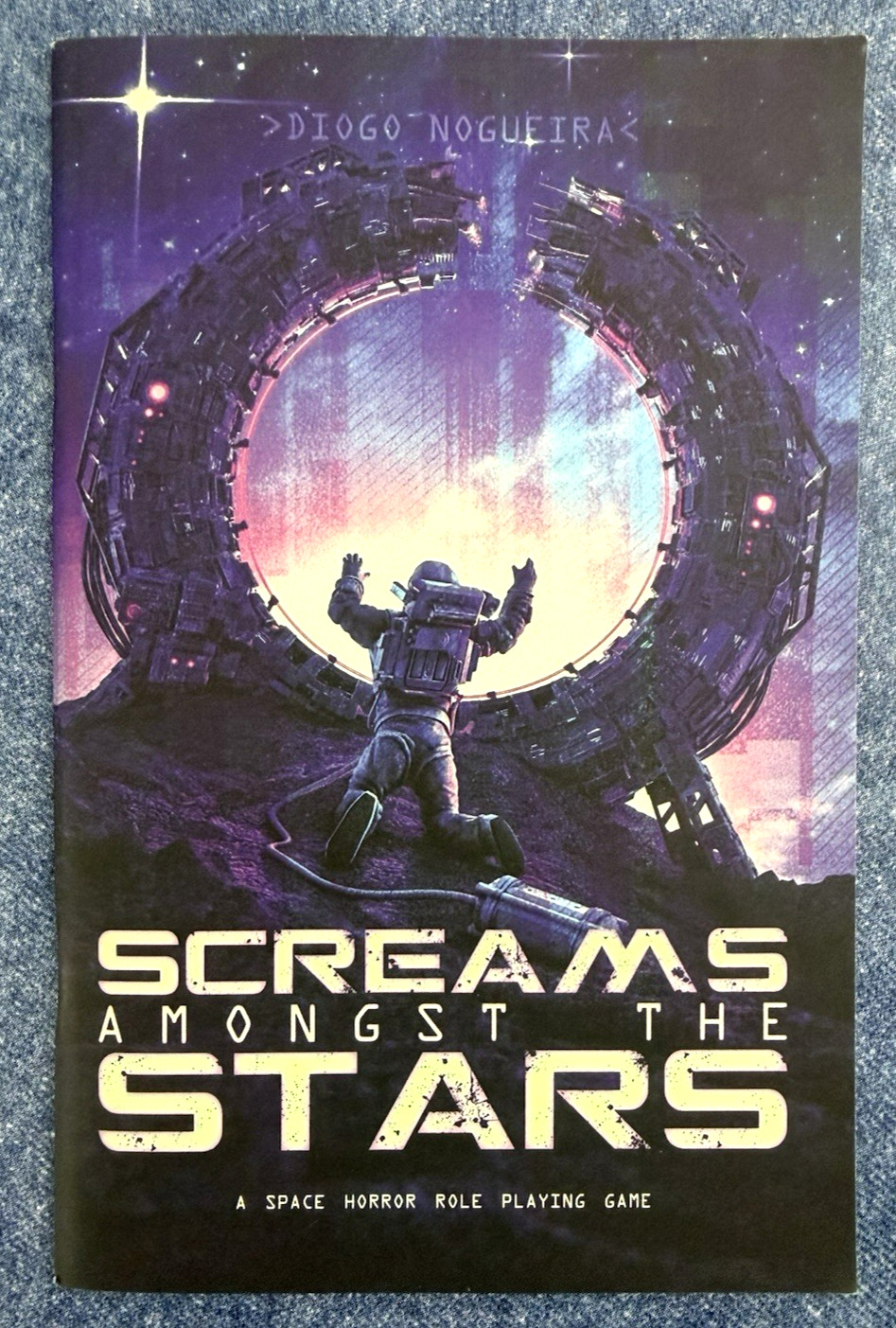 Screams Amongst The Stars-Space Horror Role Playing Game~By: Diogo Nogueira~RPG
