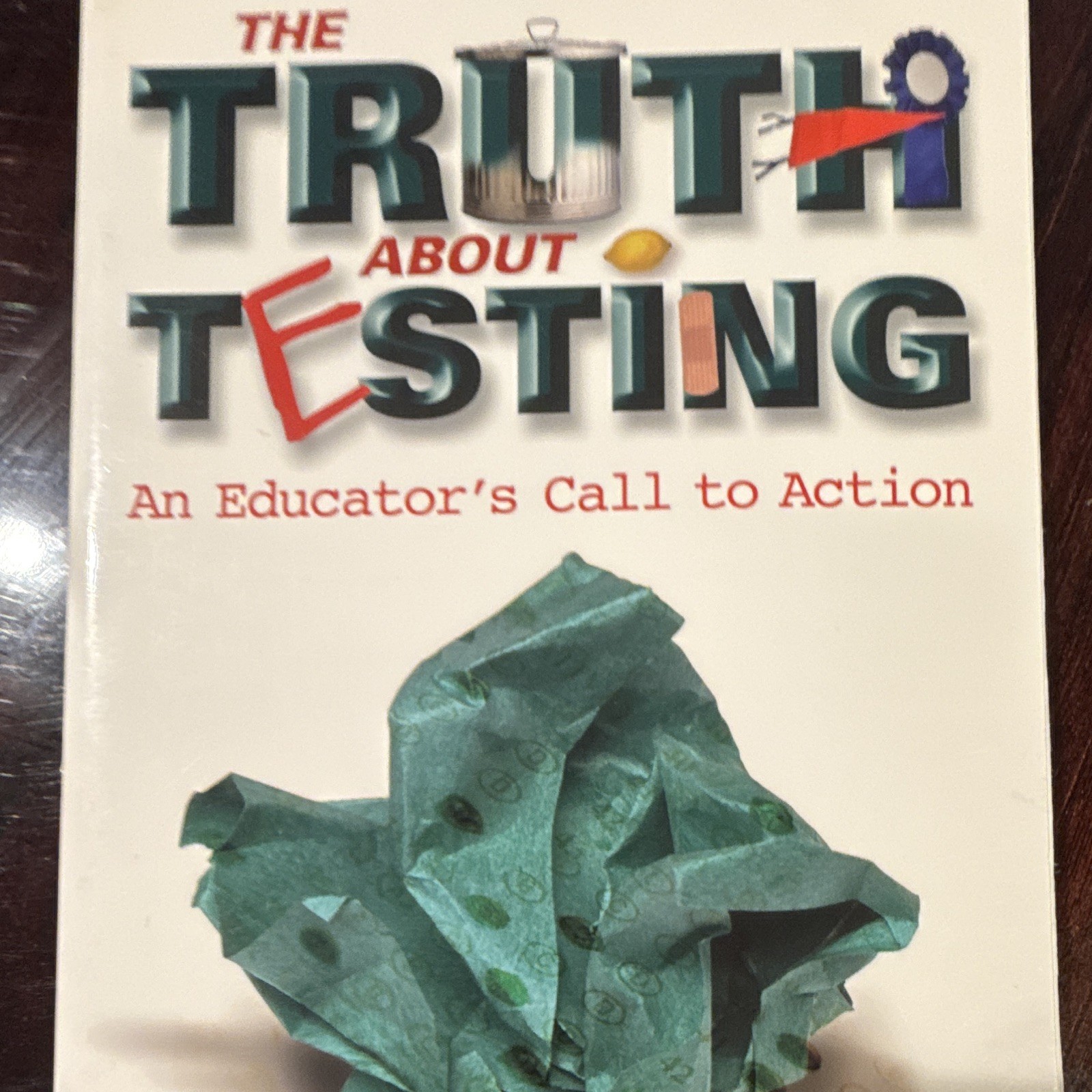 W. James Popham The Truth About Testing Paperback 2001 Educational Testing