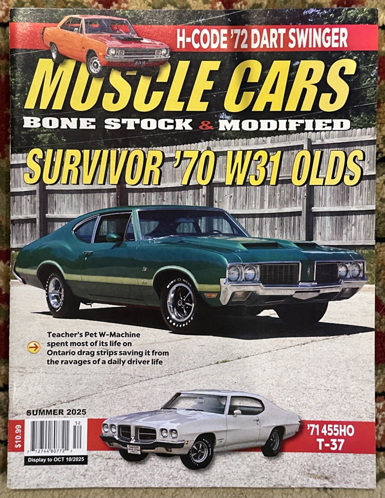 MUSCLE CARS BONE STOCK MODIFIED MAGAZINE SUMMER 2025 SURVIVOR &rsquo;70 W31 OLDS