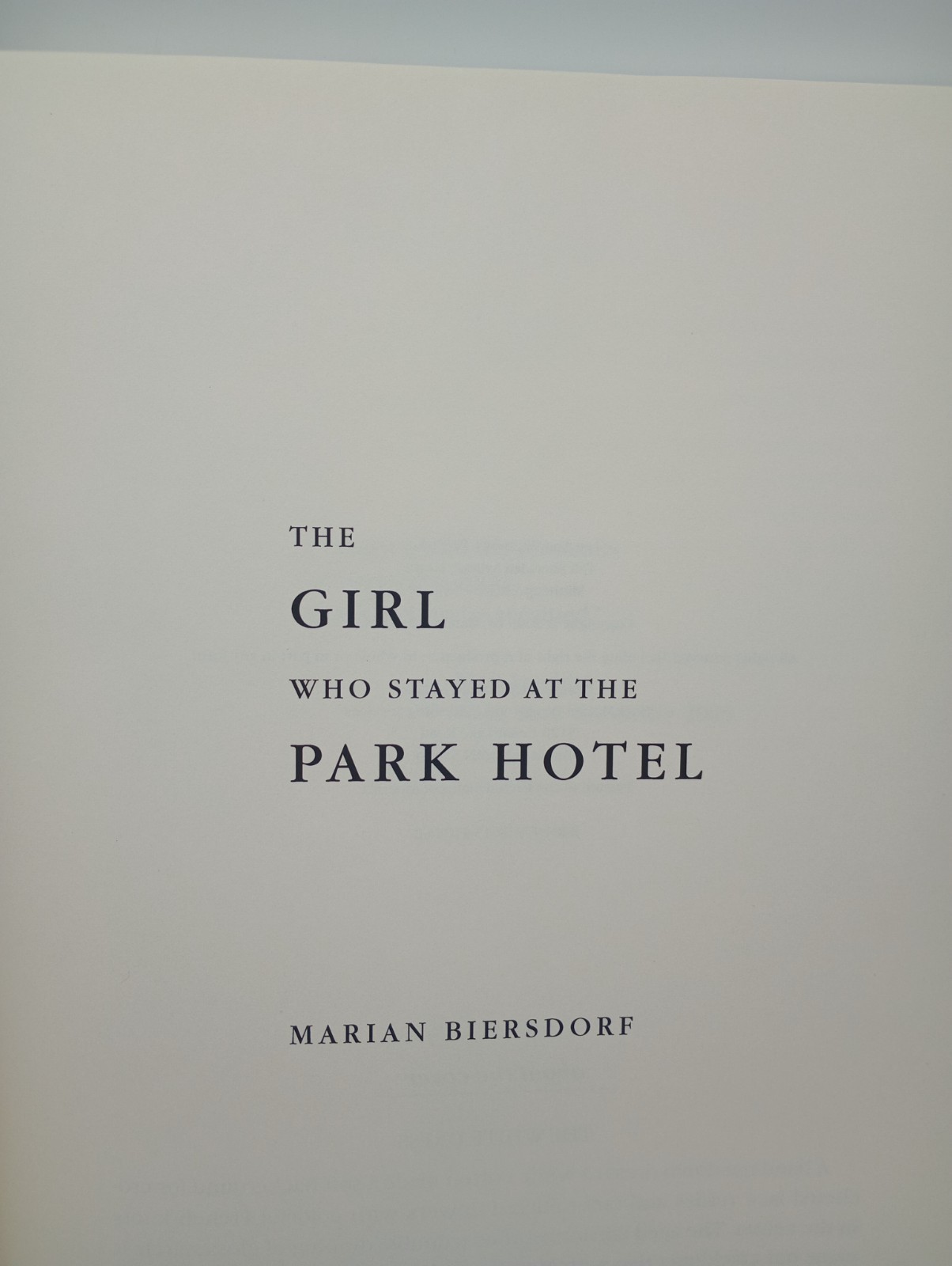 The Girl Who Stayed at the Park Hotel, Minnesota Family Memoir, SIGNED Biersdorf