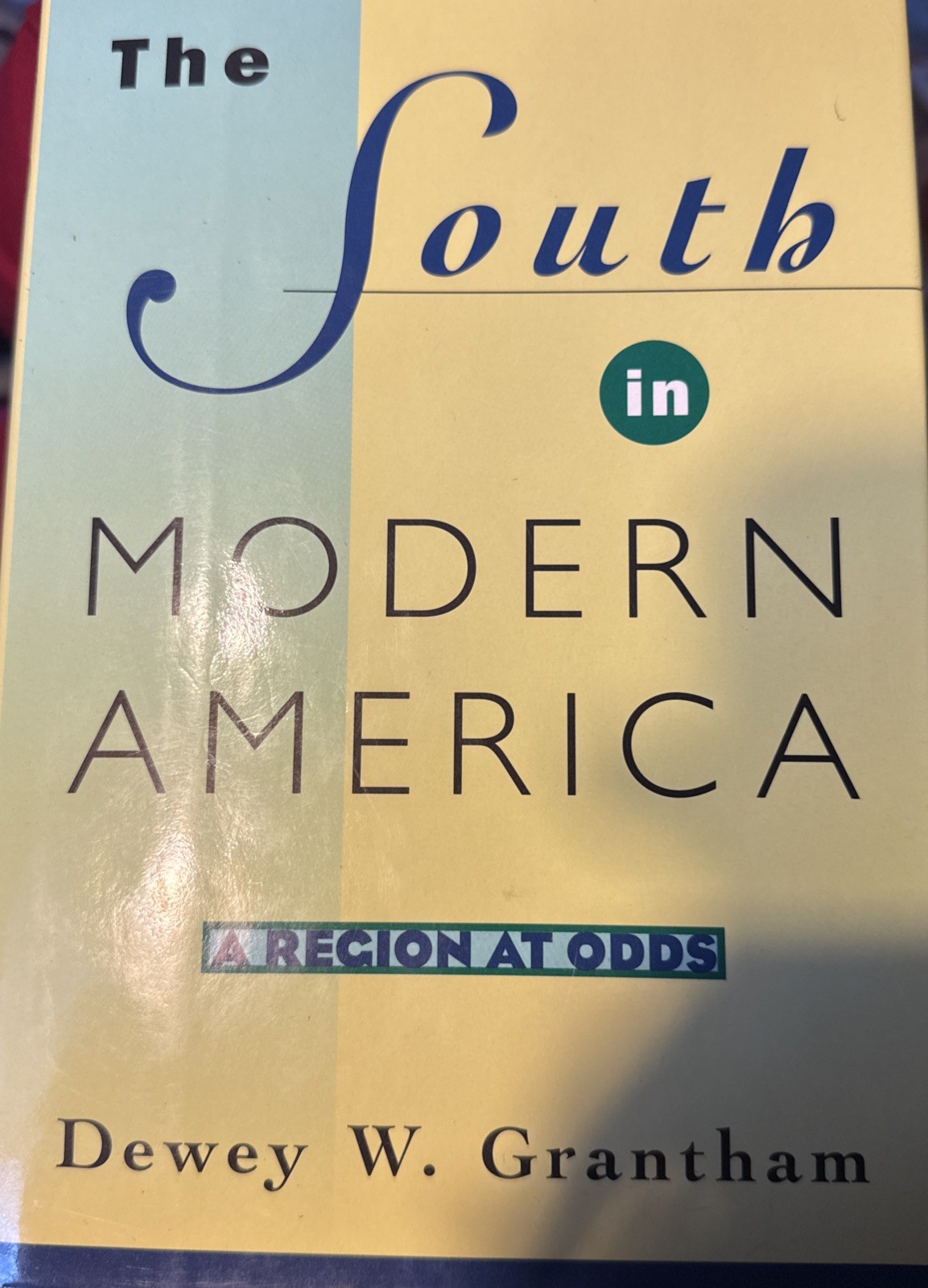 The South In Modern America -a Region At Odds