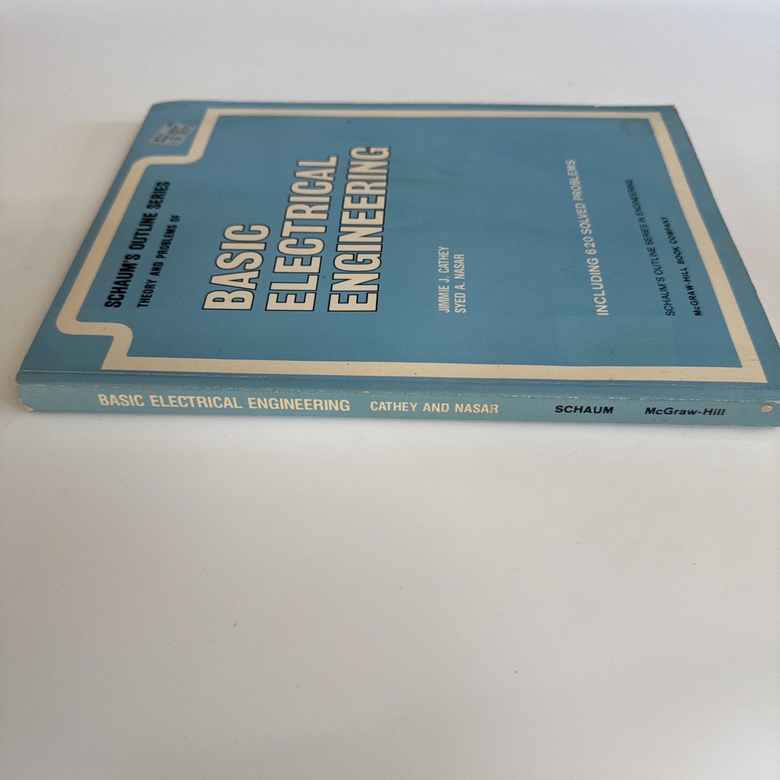 Schaum’s Outline Series Basic Electrical Engineering 398 Pages Copyright 1984