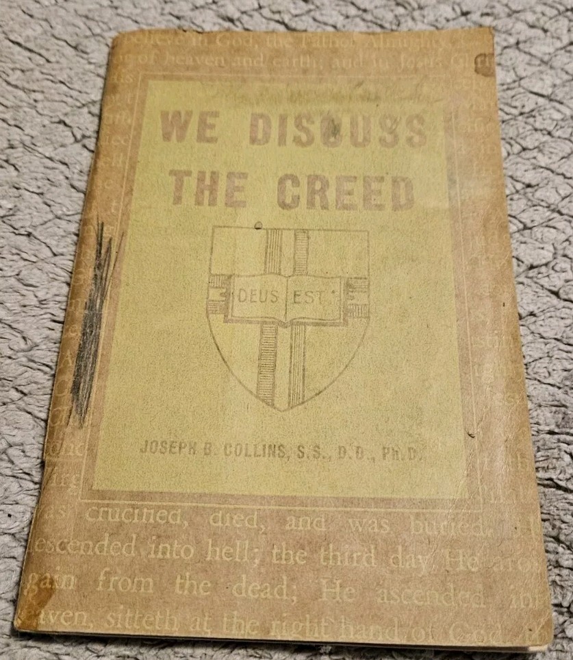 We Discuss The Creed By Joseph B. Collins