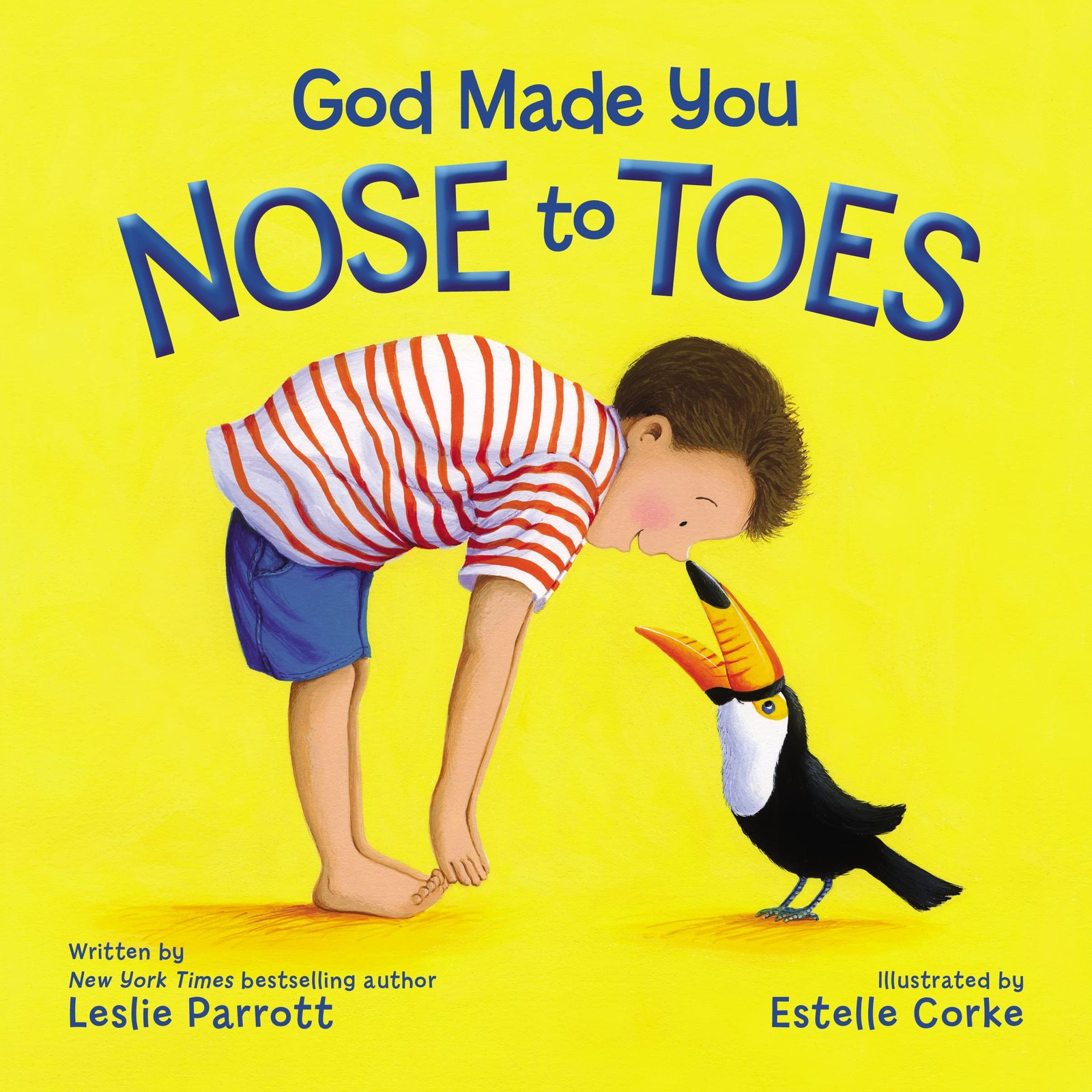 God Made You Nose to Toes – board book Parrott, Leslie|Corke, Estelle