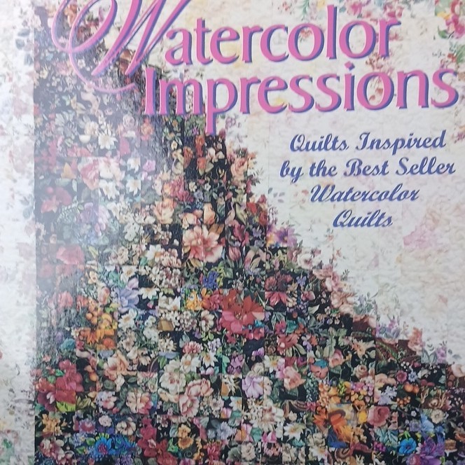 Watercolor Impressions Quilts & Quilting Crafts & Hobbies Nonfiction Book