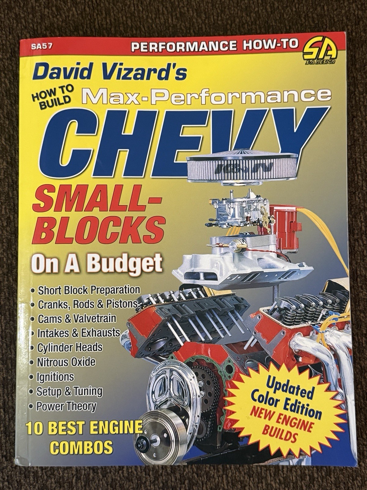 Build Max-Performance Chevy Small Blocks Budget Performance How-To SA57 NMt PB