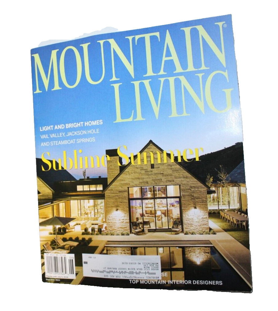 Mountain Living Magazine May June 2024 Sublime Summer Steamboat Springs Vail
