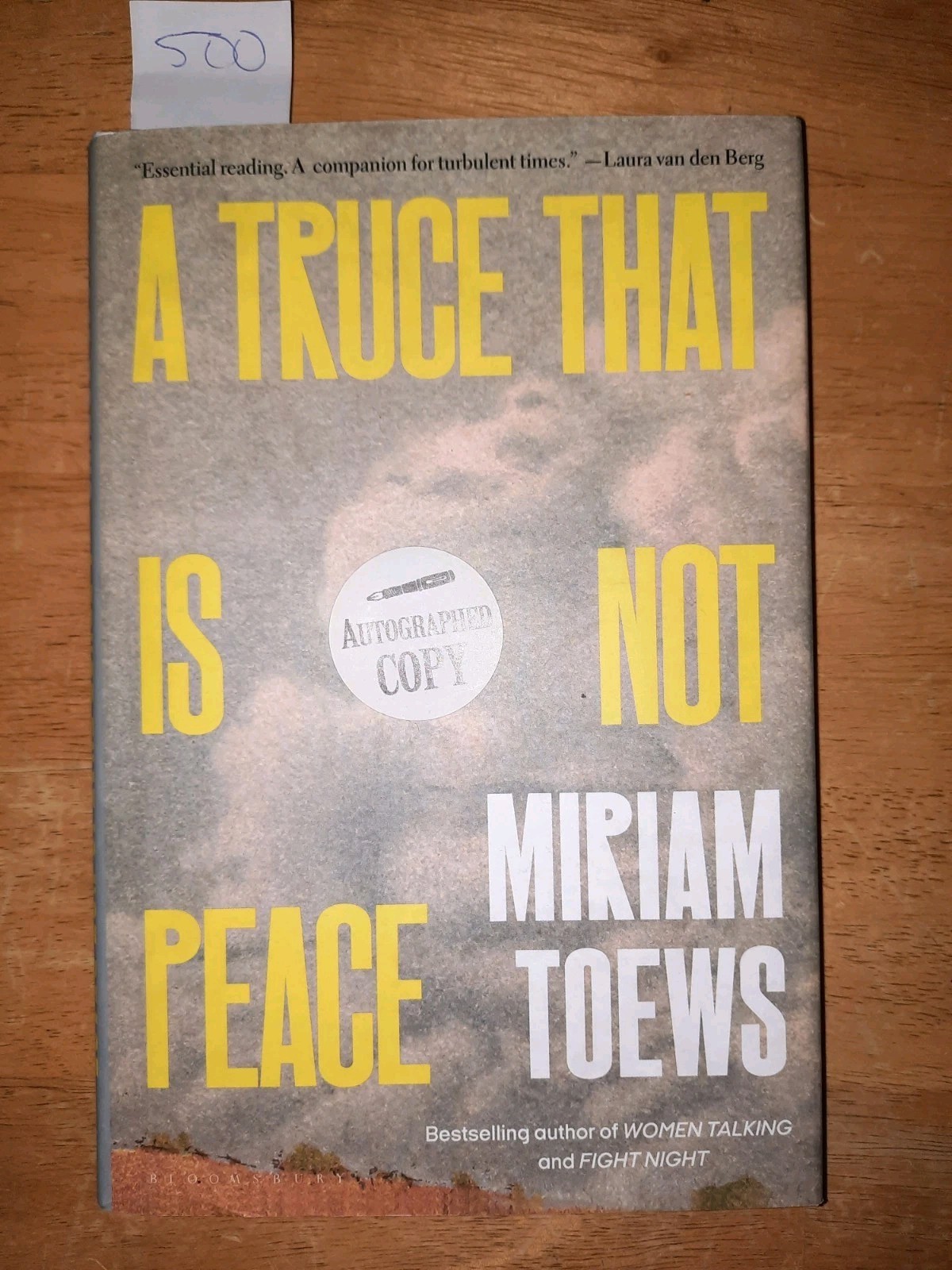 Miriam Toews A Truce That Is Not Peace Signed Edition Book