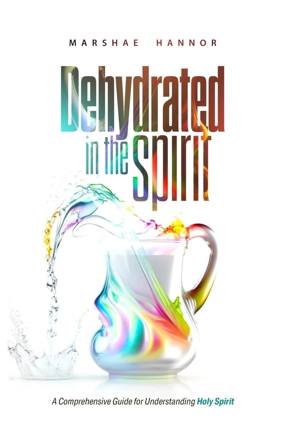 Dehydrated in the Spirit