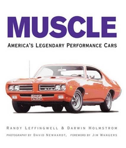 Muscle: America&rsquo;s Legendary Performance Cars