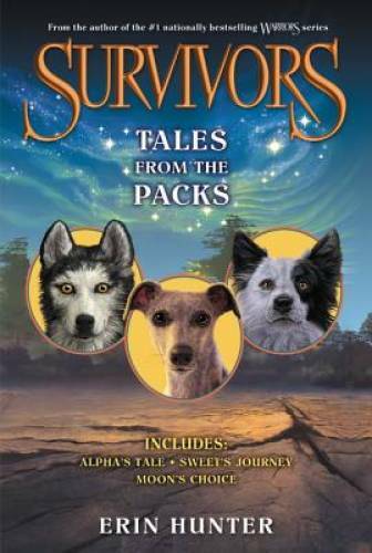 Survivors: Tales from the Packs – Paperback By Hunter, Erin – GOOD