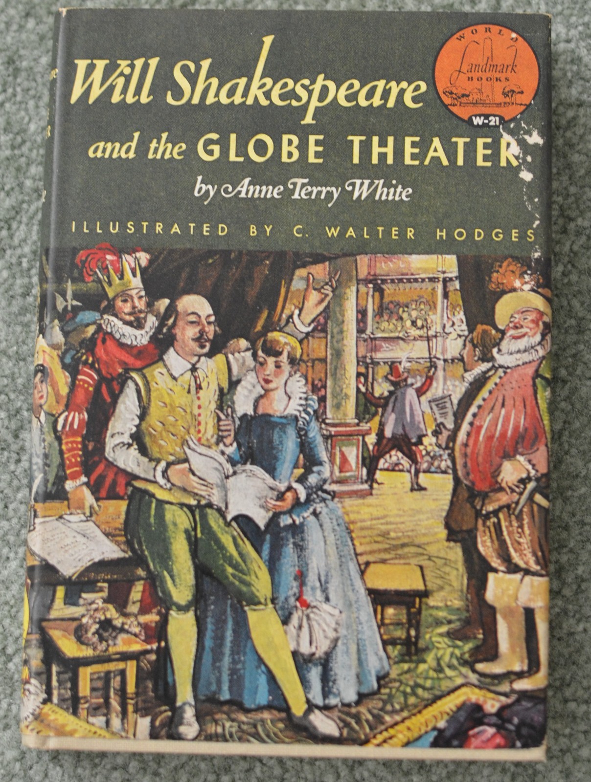 1955~Will Shakespeare~Globe Theater~Ann Terry White~World Landmark W-21~HC DJ VG