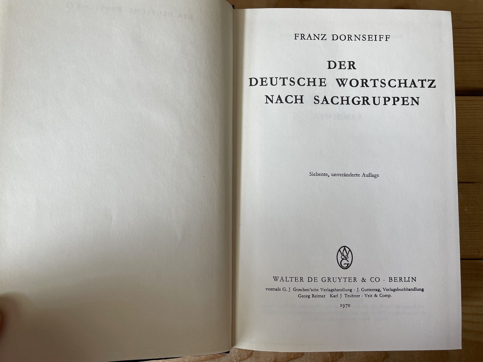 Der Deutsche Wortschatz Nach Sachgruppen by Franz Dornseiff (1970) Hardcover