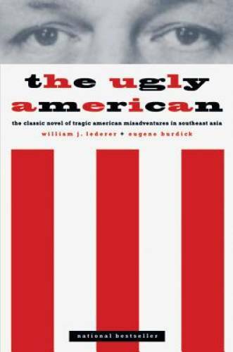 The Ugly American – Paperback By Burdick, Eugene – VERY GOOD
