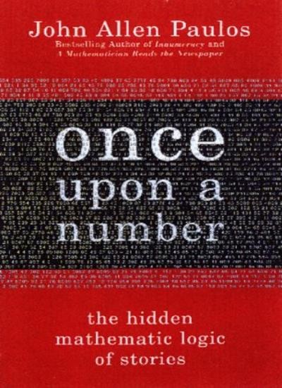 Once Upon A Number: A Mathematician Bridges Stories And Statisti