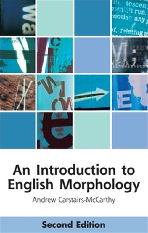 An Introduction to English Morphology: Words and Their Structure (Paperback or S