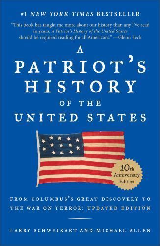 Patriot&rsquo;s History of the United States (2014, Trade Paperback)