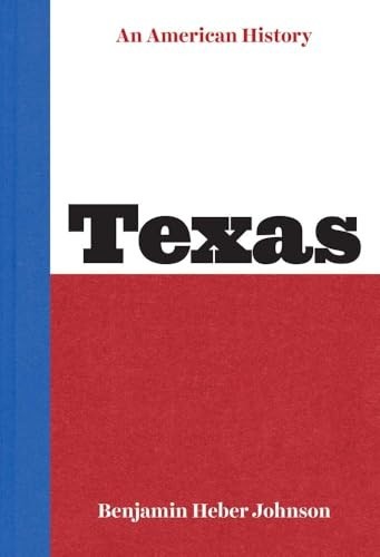 Texas: An American History – GOOD
