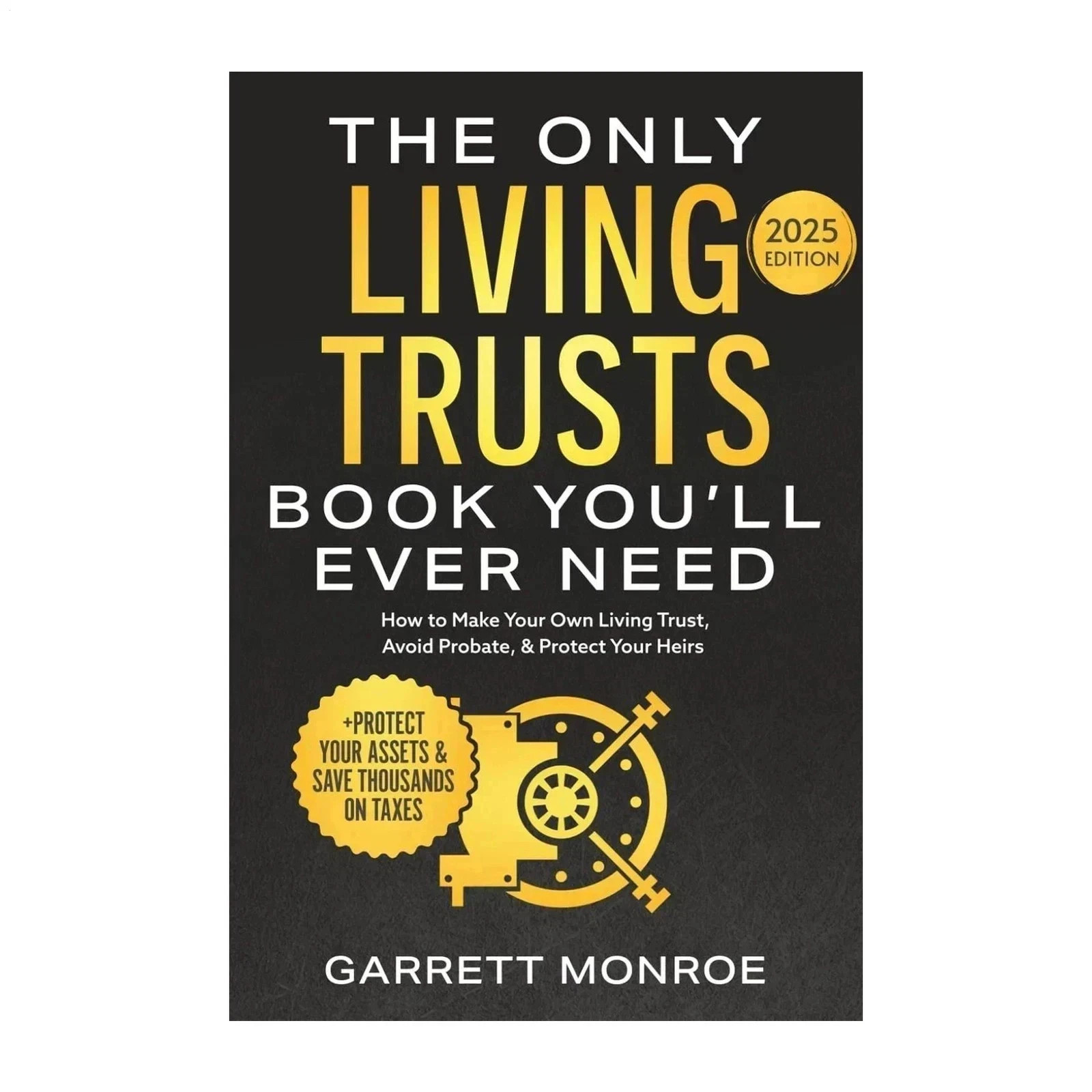 Perfect Gift Book: The Only Living Trusts Paperback Estate Planning Guide