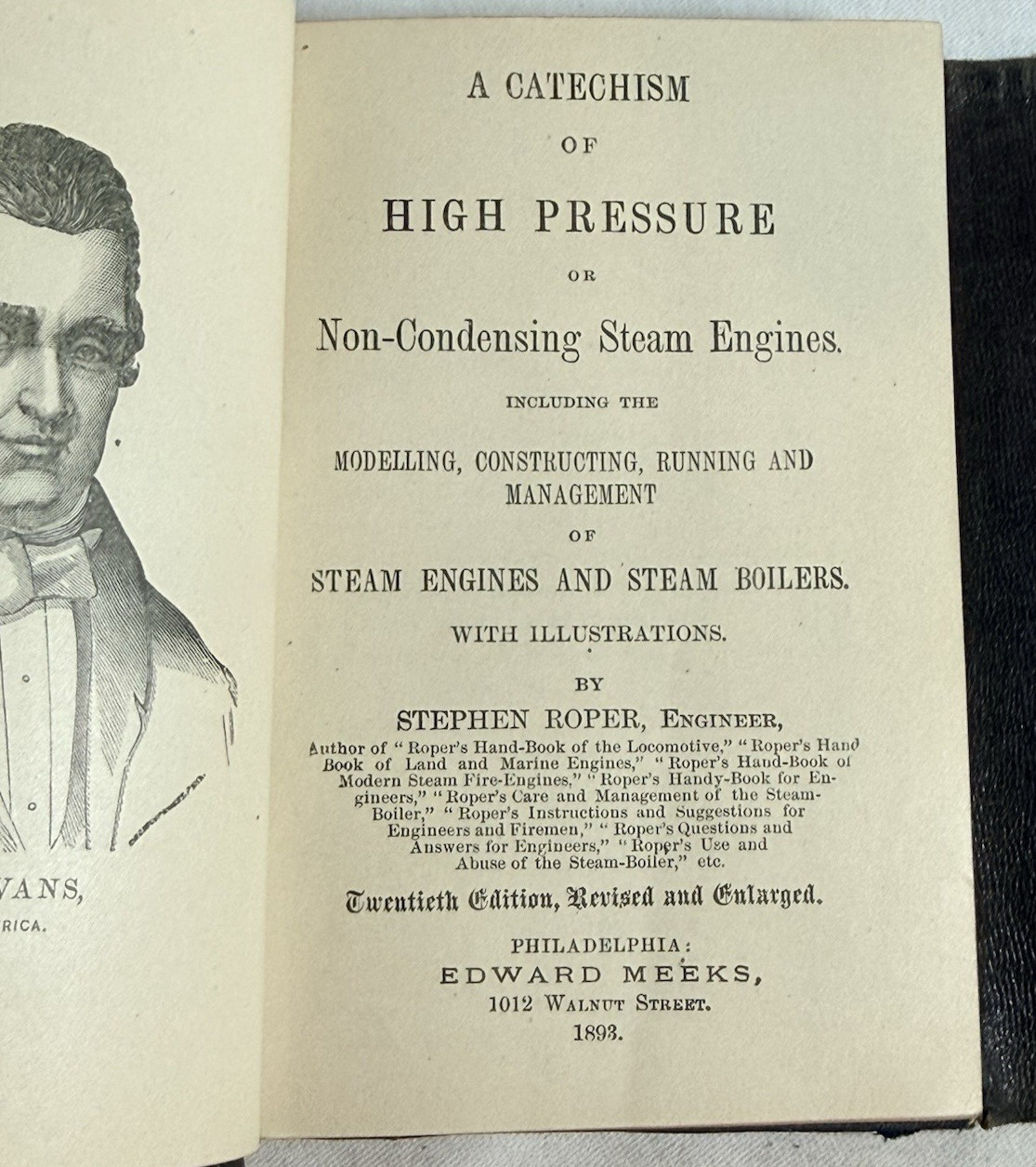 ROPER&rsquo;S CATECHISM Of STEAM ENGINES High Pressure Engineers Boilers, 1893 Book