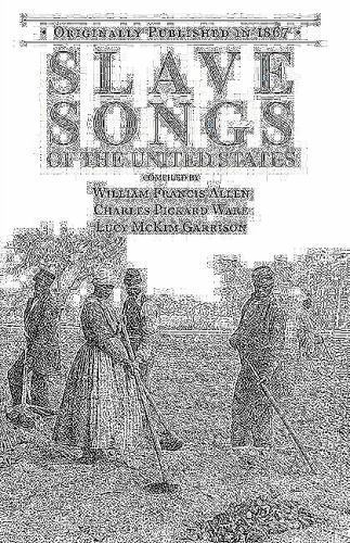 Slave Songs of the United States (Applewood Books), , , Excellent, 4/1/1996 12:0