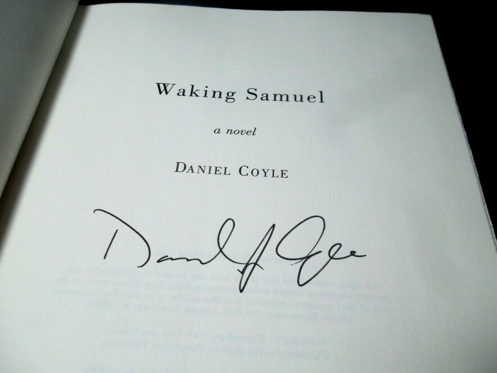 Waking Samuel by Daniel Coyle *SIGNED* (2003, Hardcover)