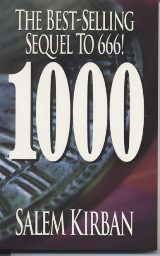 1000 by Salem Kirban Ph.D; Salem Kirban