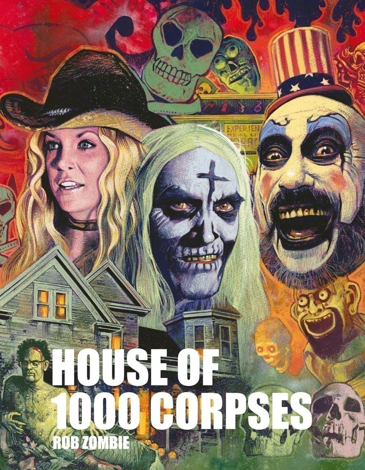 Rob Zombie&rsquo;s House of 1000 Corpses: The Making of a Cult Classic