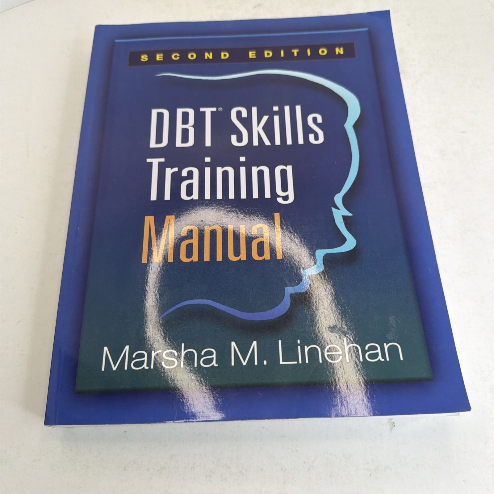 DBT Skills Training Manual Second Edition Marsha M. Linehan