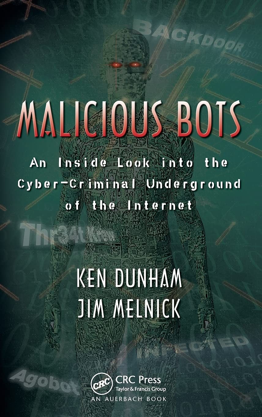 Malicious Bots by Dunham