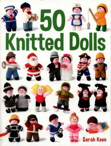 50 Knitted Dolls by Sarah Keen (2017, Trade Paperback)