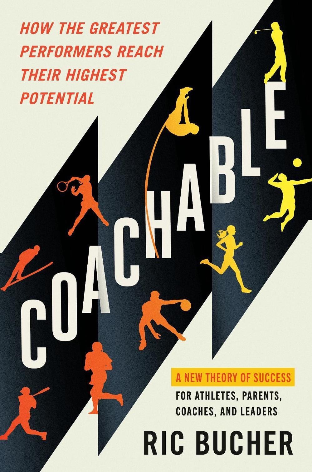 Coachable: How the Greatest Performers Reach Their Highest Potential by Ric Buch