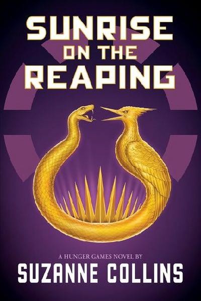 The Hunger Games: Sunrise on the Reaping: A Hunger Games Novel (Hunger Game