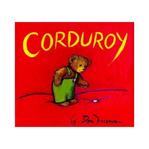 Corduroy – hardcover, 0670241334, Don Freeman