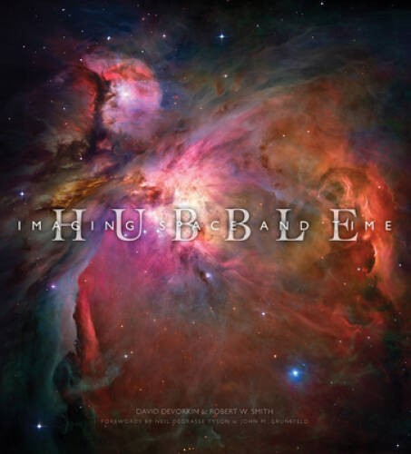Hubble: Imaging Space and Time – Hardcover By Devorkin, David H. – GOOD