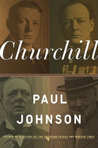 Churchill – Hardcover By Johnson, Paul – VERY GOOD
