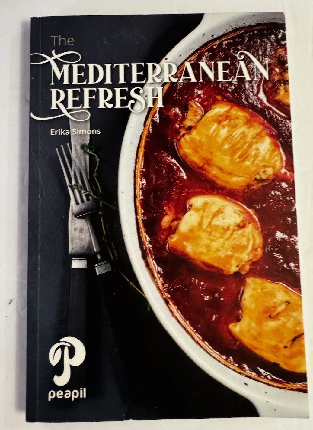 The Mediterranean Refresh Cookbook By Erika Simons Great Recipes 2020 PB