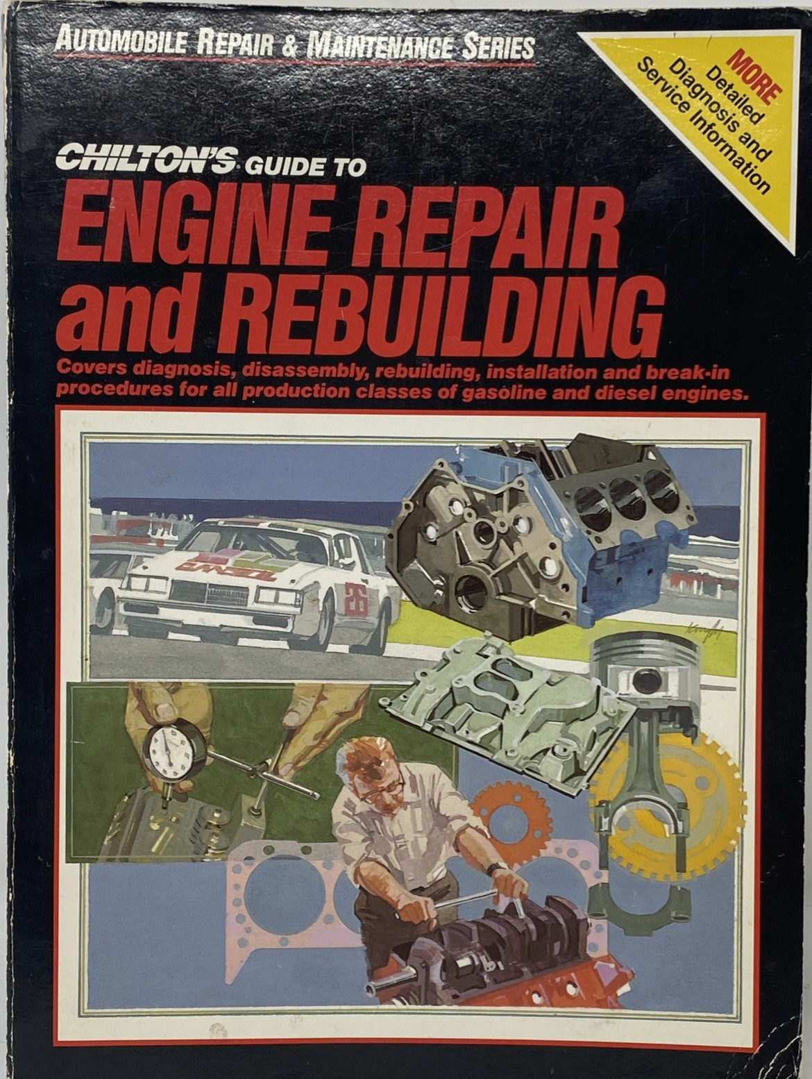 Chilton&rsquo;s Guide to Engine Repair and Rebuilding Paperback