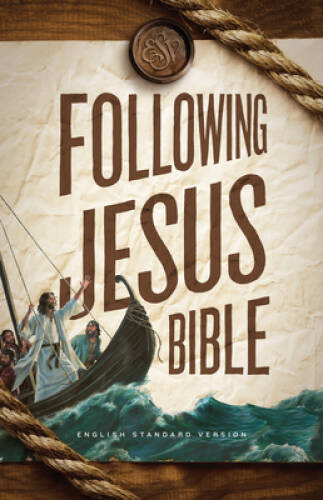ESV Following Jesus Bible – Hardcover By ESV Bibles by Crossway – GOOD