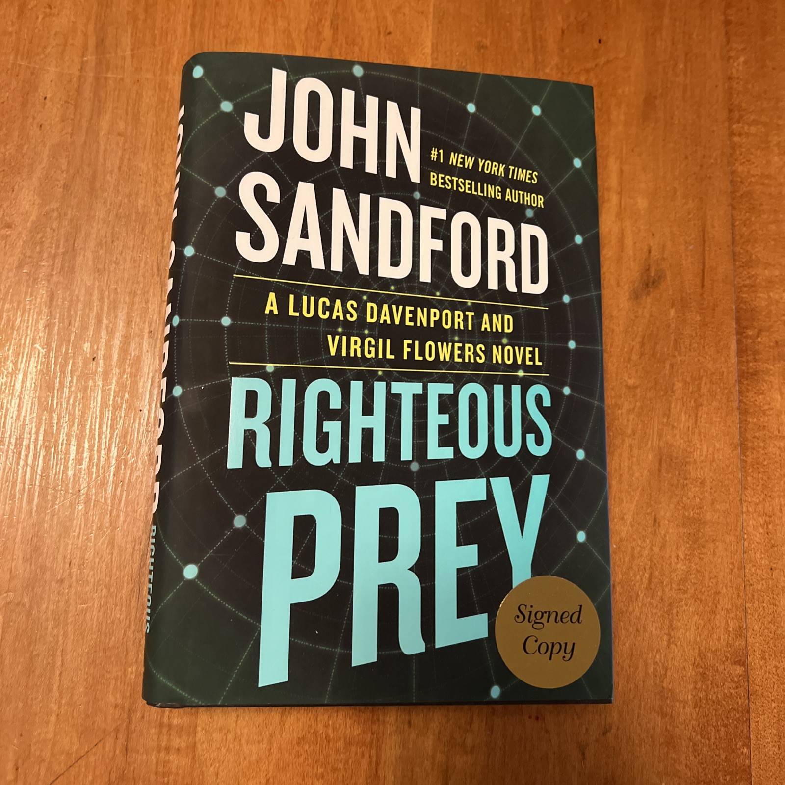 AUTOGRAPHED SIGNED A Prey Novel Ser.: Righteous Prey by John Sandford Hardcover