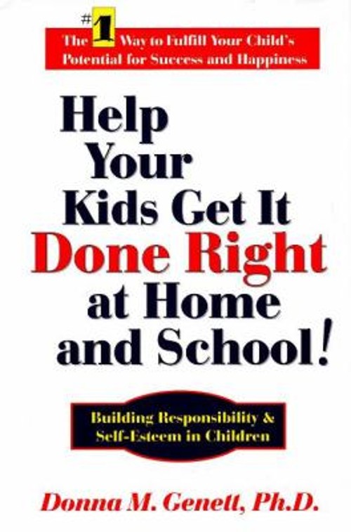 Help Your Kids Get It Done Right at Home and School! : Building R